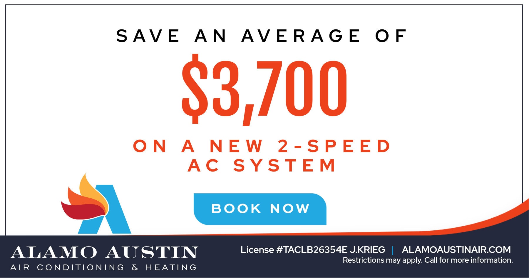 Save an average of $3,700 on a new 2-speed AC system. Restrictions may apply. Call for more information.